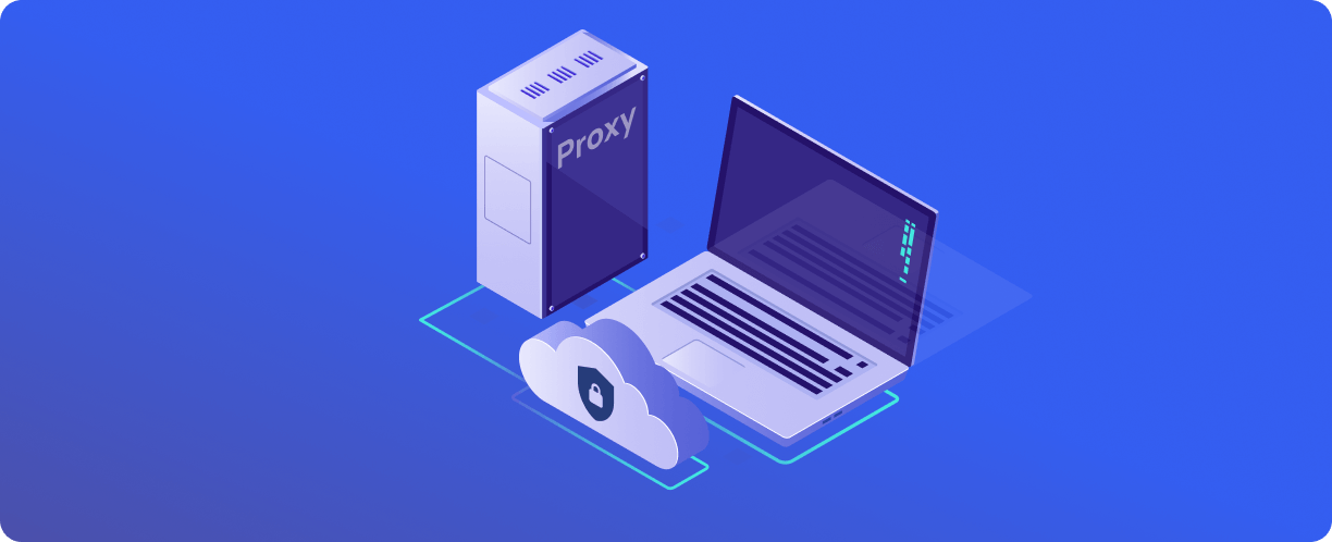 Proxyserver: was sie sind, wie sie funktionieren und warum sie gebraucht werden
