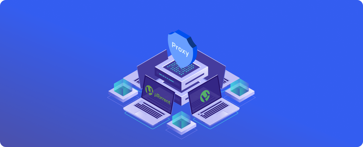 Por qué necesita un proxy para Torrent y cómo configurarlo
