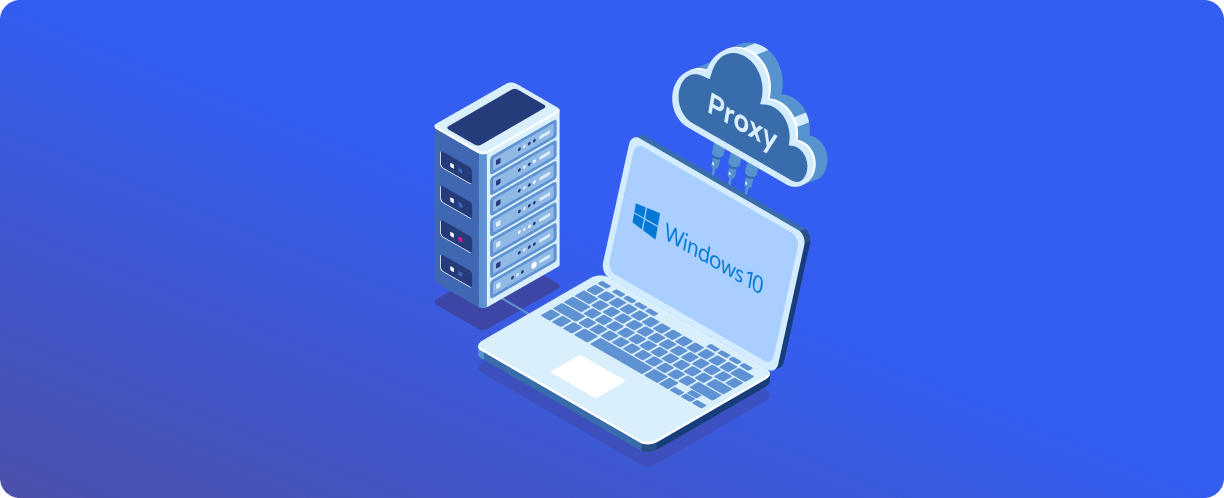 如何在 Windows 10 中设置代理的详细说明